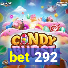 bet 292